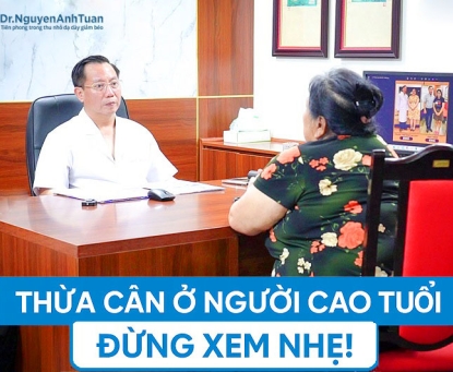 Béo phì ở người cao tuổi: Đừng chủ quan xem nhẹ 