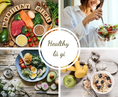 Chế độ ăn Healthy giảm cân